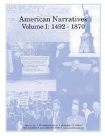 American Narratives Volume I: 1492 - 1870 078271398X Book Cover