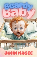 Beardy Baby 1739422163 Book Cover