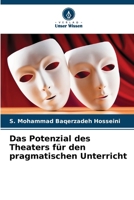 Das Potenzial des Theaters für den pragmatischen Unterricht (German Edition) 620827365X Book Cover