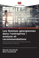 Les femmes géorgiennes dans l'entreprise : analyse et recommandations: Défis et perspectives de l'activité des femmes entrepreneurs en Géorgie 6205934655 Book Cover