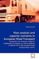 Flow analysis and capacity restraints in European Road Transport 3639162358 Book Cover