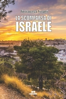 La Scomparsa Di Israele B0BCWZBWQF Book Cover