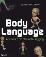 Body Language: Advanced 3D Character Rigging 0470173874 Book Cover