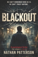 Blackout: The Truth You’re Told Isn’t Always Yours B0GP1NTJ6J Book Cover