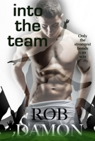Into The Team 1516860519 Book Cover