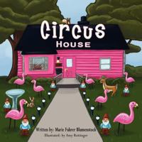 Circus House 1612440282 Book Cover