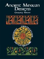 Ancient Mexican Designs (Dover Pictorial Archive Series) 0486404684 Book Cover
