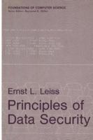 Principles of Data Security (Foundations of Computer Science) 0306410982 Book Cover