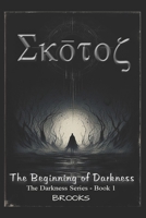 SKOTOS - The Beginning of Darkness B09WW6T54G Book Cover