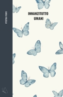 Innanzitutto Umani (Italian Edition) B0H8SY1QJL Book Cover