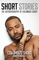 Short Stories: The Autobiography of Columbus Short 173330410X Book Cover