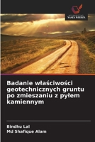 Badanie wlasciwosci geotechnicznych gruntu po zmieszaniu z pylem kamiennym (Polish Edition) 6209861539 Book Cover