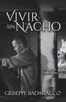 Vivir sin Nacho 1977989225 Book Cover