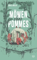 Möwen ohne Pommes (German Edition) 3903443646 Book Cover