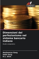 Dimensioni del perfezionismo nel sistema bancario indiano 6207348885 Book Cover