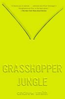 Grasshopper Jungle