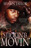 Stickin' & Movin' 0615287956 Book Cover