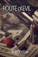Route of Evil 1500900761 Book Cover