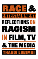 A Screenwriter's Guide to Race, Representation Portrayal in Film TV 0857305662 Book Cover