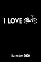 I love Biking Kalender 2020: 2 Seiten = 1 Woche,Terminplaner, Taschenkalender, Kalender, Wochenplaner, Planer, Organizer 2020 (German Edition) 1707545707 Book Cover