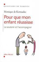 Pour Que Mon Enfant Reussisse (Collections Psychologie) 2226195297 Book Cover