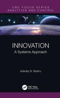 Innovation: A Systems Approach 0367190850 Book Cover