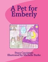 A Pet for Emberly 0984759743 Book Cover