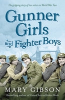 Gunner Girls and Fighter Boys 1781855951 Book Cover