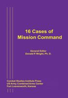 16 Cases of Mission Command 1494407159 Book Cover