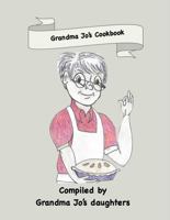 Grandma Jo's Cookbook: Cooking Fun for Kids 1944132376 Book Cover