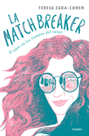 La Matchbreaker / The Matchbreaker 6073163584 Book Cover