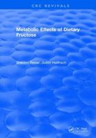 Metabolic Effects of Dietary Fructose 1315895315 Book Cover