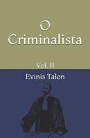 O Criminalista : Vol. II 152079262X Book Cover