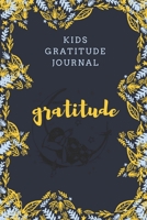 kids gratitude journal: Gratitude design for Kids as a gift for your kids boy or girl / journal Gift,120 Pages,6x9, Soft Cover, Matte Finish 1661040403 Book Cover