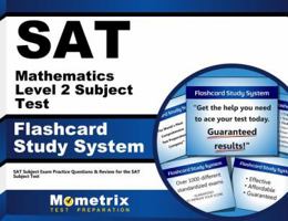 SAT Mathematics Level 2 Subject Test Flashcard Study System: SAT Subject Exam Practice Questions and Review for the SAT Subject Test 1614037272 Book Cover