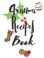 Christmas Recipes Book: Recipe Journal Book to Write In Favorite Recipes and Notes. Recipes-trim-size-book-to-write-in-8.5-x-11-no-bleed-126-pages-cover-size-17.54-x-11.25-inch 1674691750 Book Cover