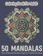 Mandala Adult Coloring Book: Beautiful Mandalas for Stress Relief and Relaxation Coloring Pages B08L3Q684T Book Cover