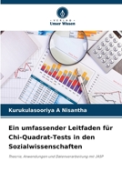 Ein umfassender Leitfaden für Chi-Quadrat-Tests in den Sozialwissenschaften (German Edition) 6209352537 Book Cover