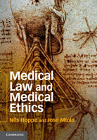 Medical Law and Medical Ethics 1107612373 Book Cover