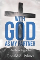 With God As My Partner: An Autobiography 1961526905 Book Cover