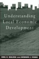 Understanding Local Economic Development 0882851632 Book Cover