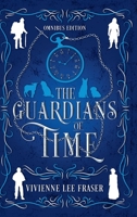 The Guardians of Time Omnibus Special Edition 1764406222 Book Cover