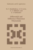 Differential and Difference Dimension Polynomials (Mathematics and Its Applications) 0792354842 Book Cover
