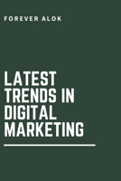 Latest Trends in Digital Marketing B08ZW314CC Book Cover
