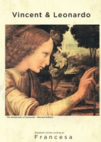 Vincent & Leonardo: The Notebooks of Leonardo - Revised Edition 1925846911 Book Cover