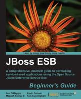 Jboss Esb Beginner's Guide 1849516588 Book Cover