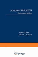 Markov Processes: Theorems and Problems 1489955933 Book Cover