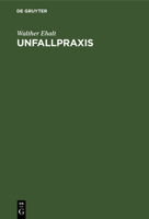 Unfallpraxis 3112302249 Book Cover