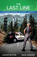 The Last Line A Phoebe Korneal Mystery 1736123920 Book Cover