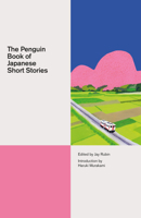 The Penguin Book of Japanese Short Stories 024131190X Book Cover
